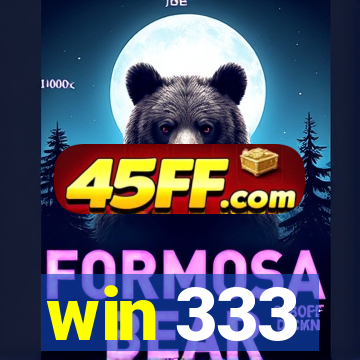 win 333